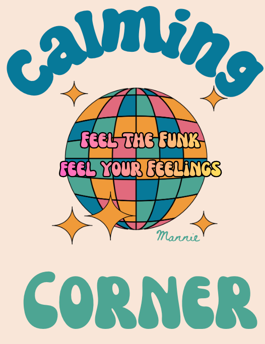 Feel the Funk- Calming Corner